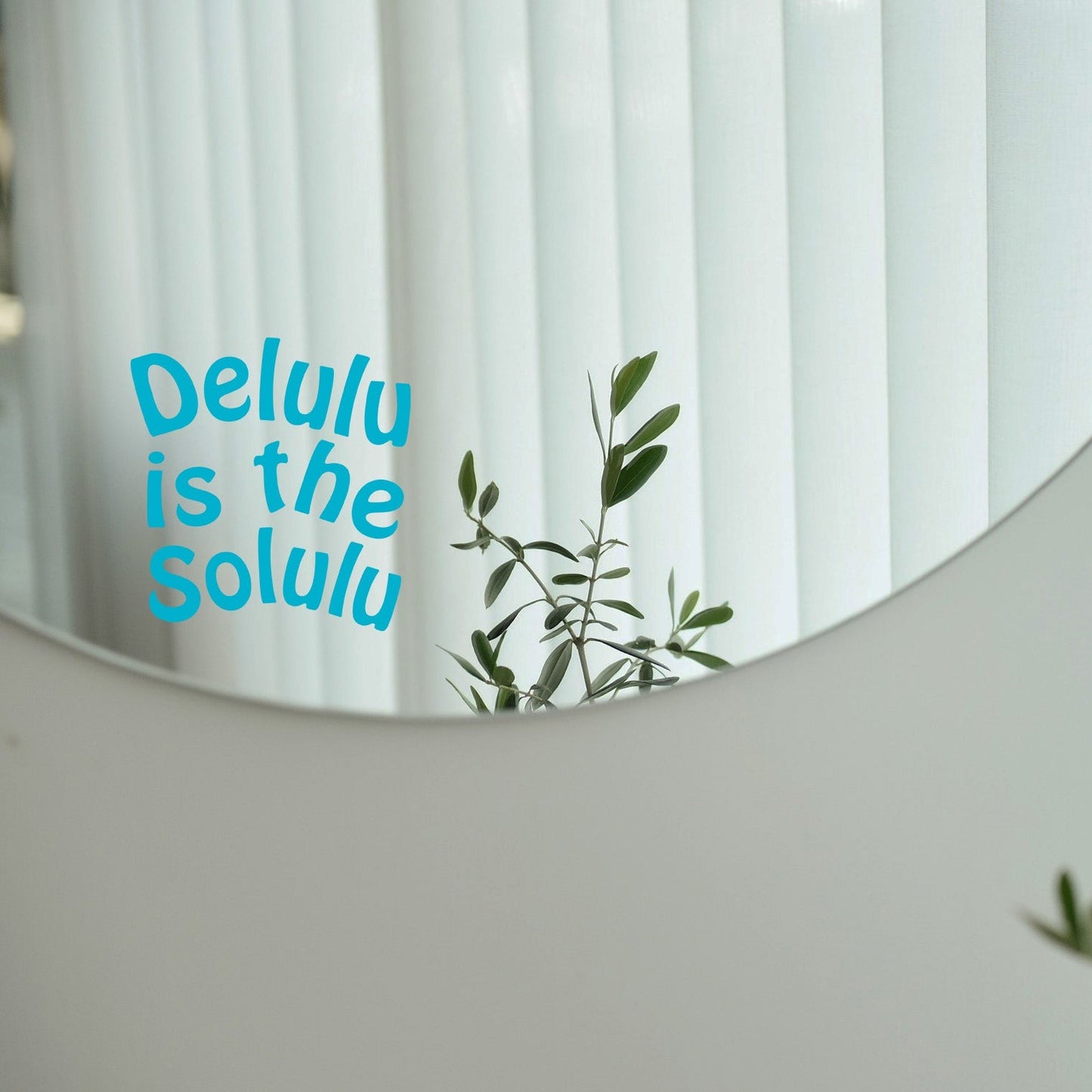 Sticker - Delulu is the solulu