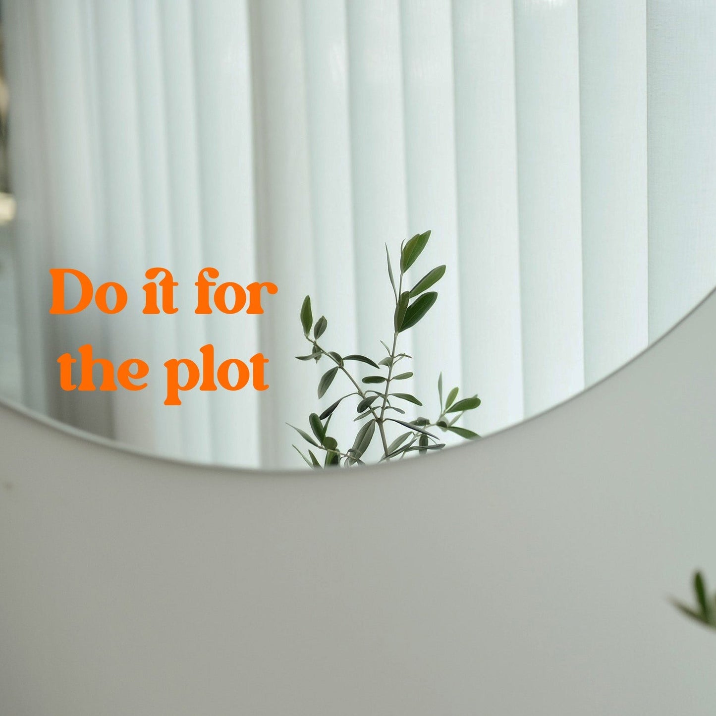 Sticker - Do it for the plot